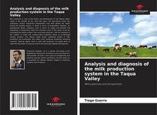 Copertina di Analysis and diagnosis of the milk production system in the Taqua Valley