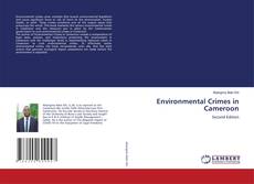 Portada del libro de Environmental Crimes in Cameroon