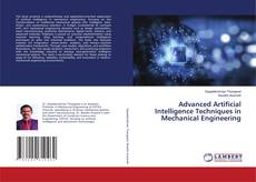 Bookcover of Advanced Artificial Intelligence Techniques in Mechanical Engineering