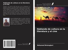 Copertina di Hablando de cultura en la literatura y el cine