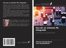 Copertina di Uso de un sistema ML integrado