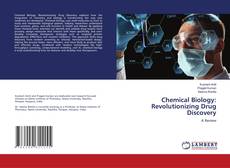 Borítókép a  Chemical Biology: Revolutionizing Drug Discovery - hoz