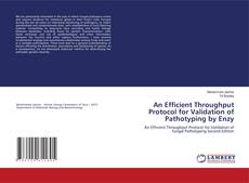 An Efficient Throughput Protocol for Validation of Pathotyping by Enzy kitap kapağı