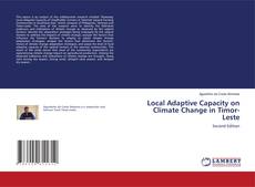 Local Adaptive Capacity on Climate Change in Timor-Leste kitap kapağı