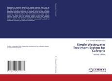 Bookcover of Simple Wastewater Treatment System for Cafeteria