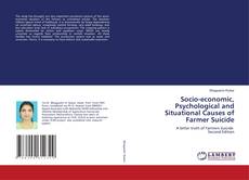 Couverture de Socio-economic, Psychological and Situational Causes of Farmer Suicide