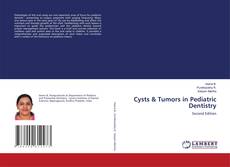 Bookcover of Cysts & Tumors in Pediatric Dentistry
