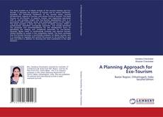 Bookcover of A Planning Approach for Eco-Tourism
