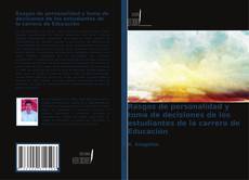 Couverture de Rasgos de personalidad y toma de decisiones de los estudiantes de la carrera de Educación