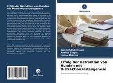 Borítókép a  Erfolg der Retraktion von Hunden mit Distraktionsosteogenese - hoz