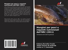 Обложка Mangimi per pesci e requisiti nutrizionali dell'NRC (2011)