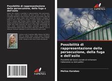 Buchcover von Possibilità di rappresentazione della persecuzione, della fuga e dell'asilo