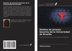 Buchcover von Relatos de jóvenes becarios de la Universidad de Brasilia