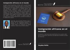 Copertina di Inmigración africana en el mundo