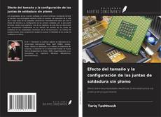 Capa do livro de Efecto del tamaño y la configuración de las juntas de soldadura sin plomo 