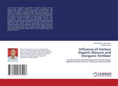 Bookcover of Influence of Various Organic Manure and Inorganic Fertilizer