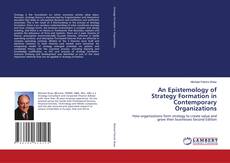 Capa do livro de An Epistemology of Strategy Formation in Contemporary Organizations 