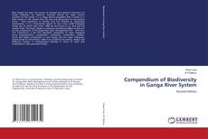 Capa do livro de Compendium of Biodiversity in Ganga River System 