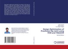 Portada del libro de Design Optimization of Prosthesis Hip Joint using FEM and TAGUCHI