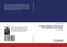 Portada del libro de Energy efficient techniques for distillation processes