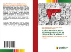 Обложка POLÍTICAS PÚBLICAS DE SEGURANÇA ESCOLAR NA PREVENÇÃO DE ATAQUES