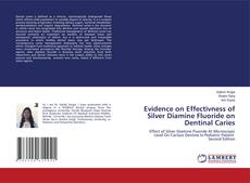 Portada del libro de Evidence on Effectivness of Silver Diamine Fluoride on Dentinal Caries