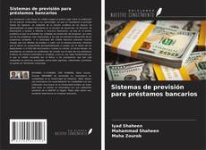 Buchcover von Sistemas de previsión para préstamos bancarios