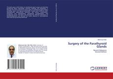 Couverture de Surgery of the Parathyroid Glands