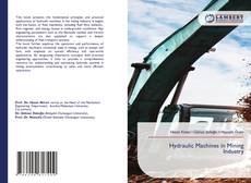 Bookcover of Hydraulic Machines in Mining Industry