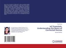 Buchcover von IoT Essentials: Understanding the Basics of Connected Devices