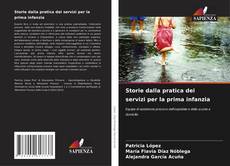 Borítókép a  Storie dalla pratica dei servizi per la prima infanzia - hoz