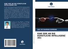 Обложка EINE ODE AN DIE KÜNSTLICHE INTELLIGENZ (KI)