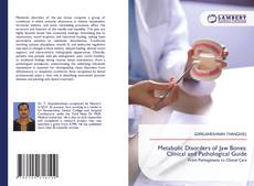 Bookcover of Metabolic Disorders of Jaw Bones: Clinical and Pathological Guide