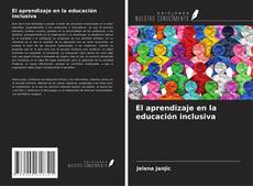 Copertina di El aprendizaje en la educación inclusiva