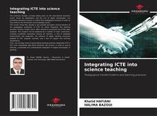 Integrating ICTE into science teaching的封面