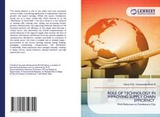 Buchcover von ROLE OF TECHNOLOGY IN IMPROVING SUPPLY CHAIN EFFICIENCY