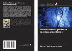 Portada del libro de Polimorfismos genéticos en microorganismos