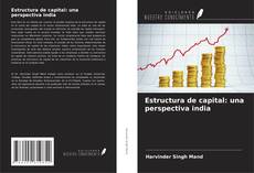 Capa do livro de Estructura de capital: una perspectiva india 