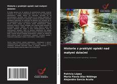 Borítókép a  Historie z praktyki opieki nad małymi dziećmi - hoz