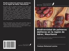 Copertina di Biodiversidad de palmeras datileras en la región de Adrar, Mauritania