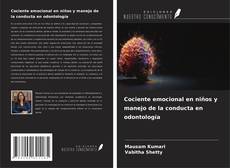 Copertina di Cociente emocional en niños y manejo de la conducta en odontología
