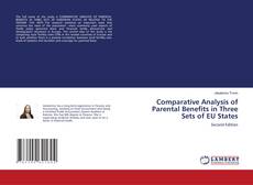 Bookcover of Comparative Analysis of Parental Benefits in Three Sets of EU States