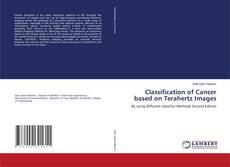 Bookcover of Classification of Cancer based on Terahertz Images