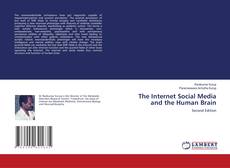 Bookcover of The Internet Social Media and the Human Brain