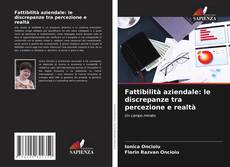 Couverture de Fattibilità aziendale: le discrepanze tra percezione e realtà