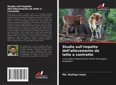 Couverture de Studio sull'impatto dell'allevamento da latte a contratto