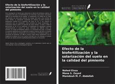 Capa do livro de Efecto de la biofertilización y la solarización del suelo en la calidad del pimiento 