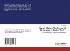 Copertina di Words Matter: The Power of Linguistics in Society Part I
