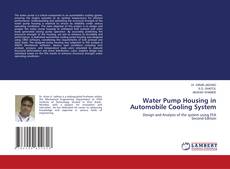 Water Pump Housing in Automobile Cooling System的封面