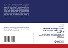 Bookcover of Artificial Intelligence for Sustainable Industry 4.0 and 5.0